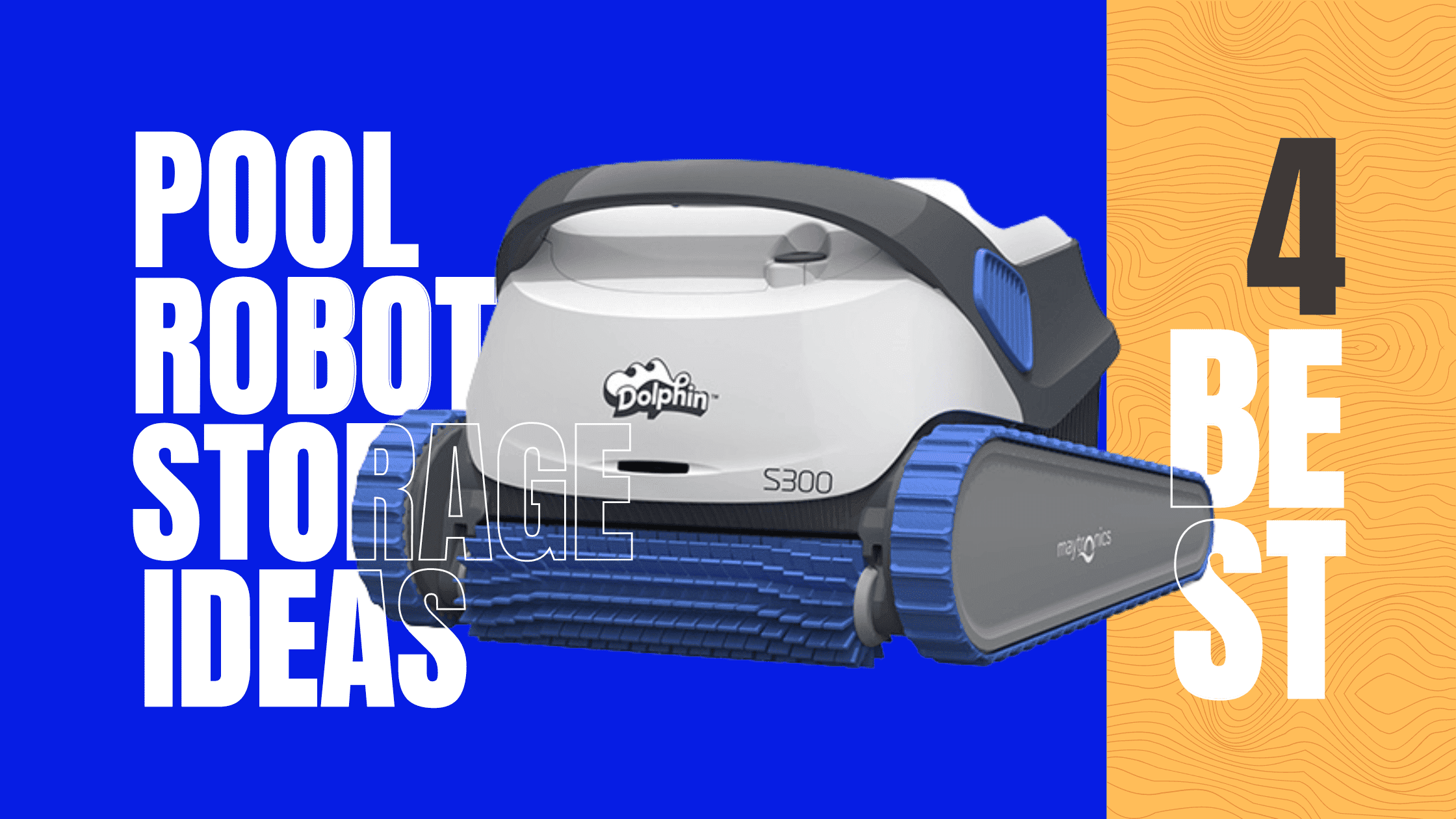 4 Best Pool Robot Storage Ideas Robot Chores