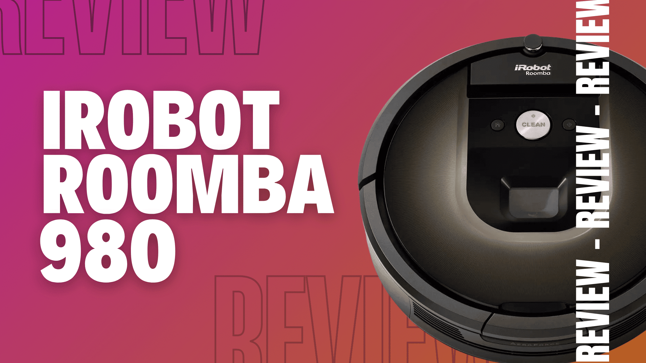 IRobot Roomba 980 Review: Is It Really Worth It? - Robot Chores