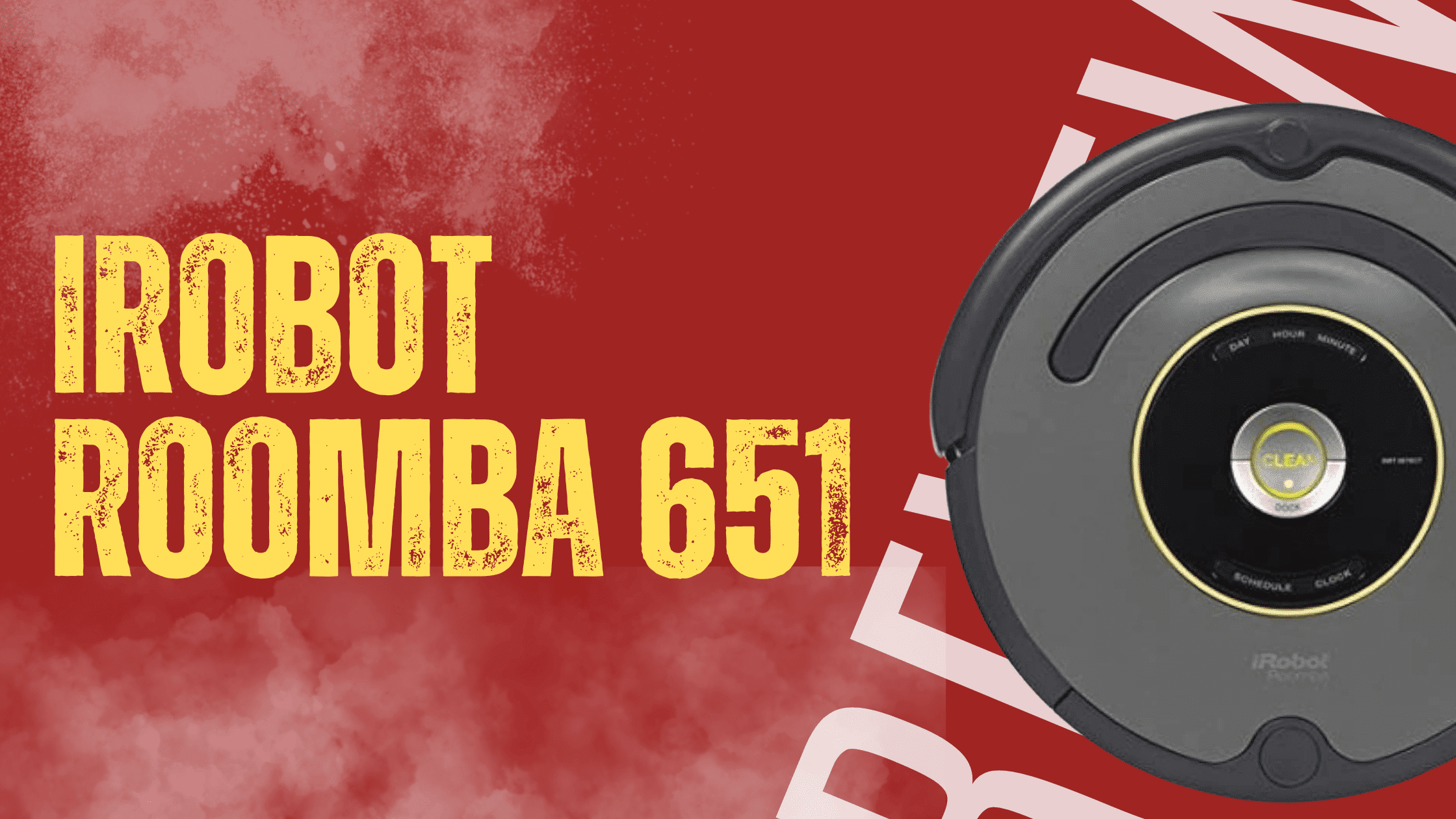 IRobot Roomba 651 Review
