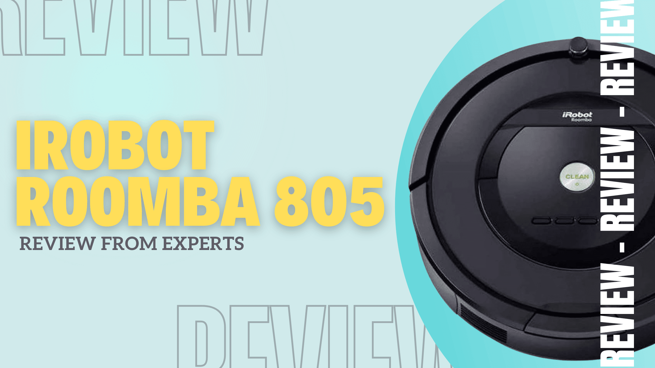 iRobot Roomba 805 Review